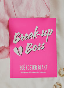 Break-up Boss - Zoe Foster Blake